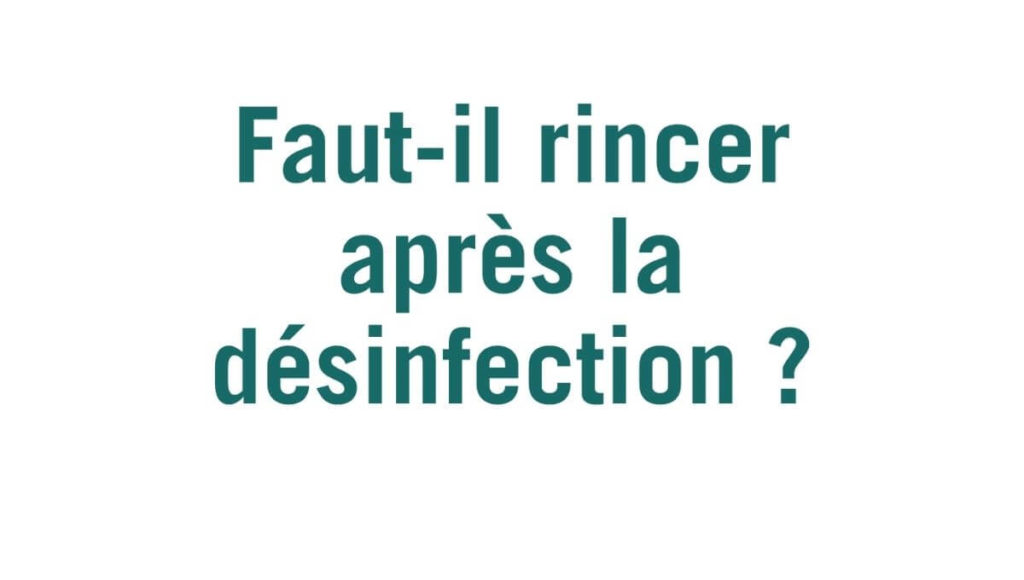 Fautil rincer après l’application d’un produit ménager ? Produit d